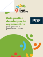 Guia Prático para Adequação Orçamentária Dos Recursos Da Lei Paulo Gustavo para Gestores e Gestoras - Oficial Do MinC