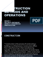 CONSTRUCTION METHODS AND OPERATIONS Group 5 Monday