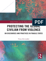 (Global Politics and The Responsibility To Protect) Timo Kivimäki - Protecting The Global Civilian From Violence - UN Discourses and Practices in Fragile States-Routledge (2021)