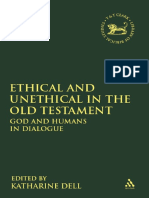 Ethical and Unethical in The Old Testament - God and Humans in Dialogue (JSOT) (Katherine Dell)