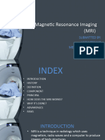 Magnetic Resonance Imaging (Mri) : Submitted By: Vasvi Tomar Mba-Ha Iind Semester