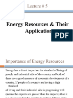 Lecture # 5 Energy Resources & Their Application