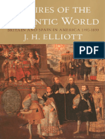 Prof. John H. Elliott FBA - Empires of The Atlantic World - Britain and Spain in America 1492-1830 - Yale University Press (2006)