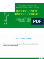 Infecciones Ginecológicas: Facultad de Medicina Asignatura: Ginecología