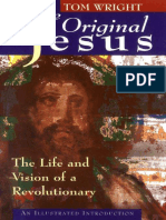 The Original Jesus - The Life and Vision of A Revolutionary - Tom Wright - 1997 - Eerdmans Publishing Co - A - Anna's Archive