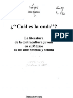 "Cuál Es La Onda"?: La Literatura de La Contracultura Juvenil en Elméxico de Los Años Sesenta Y Setenta