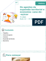 Aula 12 - Os Agentes Da Expansão Territorial e Economia Cana de Açúcar