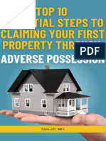 Top 10 Essential Steps To Claiming Your First Property Through Adverse Possession