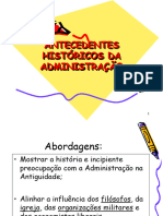 01.4 - Slides - Antecedentes Históricos Da Administração