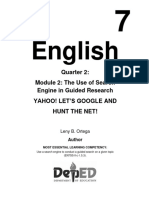 English: Quarter 2: Module 2: The Use of Search Engine in Guided Research Yahoo! Let'S Google and Hunt The Net!