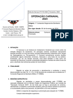 Operação Carnaval 2024: Origem: 1º Comando Regional de Bombeiro