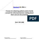 PRE-1: Process For Obtaining Patient And/or Family Consent For Informed Decision Making About Their Care Are Documented