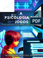 A Psicologia Dos Jogos - Explorando A Mente Dos Jogadores