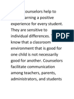 School Counselors Help To Make Learning A Positive Experience For Every Student