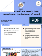 Aula 3 - 1 EM - Diferentes Narrativas e A Produção Do Conhecimento Histórico (Povos Africanos)