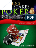 Crushing Low Stakes Poker - How To Make $1, - Mike Turner