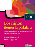 PERRICONI y DIGISTANI - Los Niños Tienen La Palabra Desde La Adquisicion de La Lengua Materna Hasta El Disfrute Literario