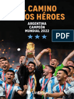 El Camino de Los Herœs - Argentina Campeón Mu