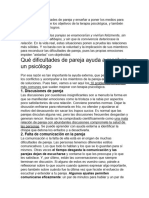 Identificar Las Dificultades de Pareja y Enseñar A Poner Los Medios para Resolverlos Es Uno de Los Objetivos de La Terapia Psicológica