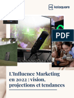 Influence Marketing en 2022, Vision, Tendances Et Projections - Kolsquare