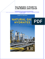 Natural Gas Hydrates A Guide For Engineers 4Th Edition John Carroll Download PDF Chapter