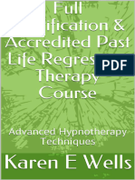 56p.. Full Certification Accredited Past Life Regression Therapy Course Advanced Hypnotherapy Techniques (Karen E. Wells) (Z-Library)