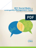 2011 Social Media + Emergency Management Camp: Transforming The Response Enterprise