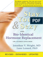 Jonathan v. Wright, Lane Lenard - Stay Young & Sexy With Bio-Identical Hormone Replacement - The Science Explained-Smart Publications (2009)