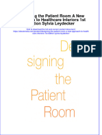 Designing The Patient Room A New Approach To Healthcare Interiors 1St Edition Sylvia Leydecker Online Ebook Texxtbook Full Chapter PDF