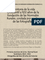 La Historia de La Vida Estudiantil A 102 Años de La Fundación de Las Normales Rurales, Contada Por Medio de Las Fotografías. Parte 2