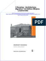 Migrant Housing Architecture Dwelling Migration 1St Edition Mirjana Lozanovska Online Ebook Texxtbook Full Chapter PDF