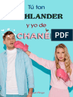 Tu Tan Highlander y Yo de Chanel - Raquel Mingo