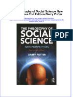 Full Ebook of The Philosophy of Social Science New Perspectives 2Nd Edition Garry Potter 2 Online PDF All Chapter