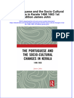 Full Ebook of The Portuguese and The Socio Cultural Changes in Kerala 1498 1663 1St Edition James John Online PDF All Chapter