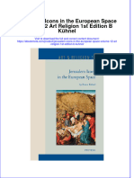 Full Ebook of Jerusalem Icons in The European Space Volume 12 Art Religion 1St Edition B Kuhnel Online PDF All Chapter