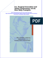 Belly Rippers Surgical Innovation and The Ovariotomy Controversy 1St Ed Edition Sally Frampton Full Chapter PDF