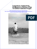 Border Lampedusa Subjectivity Visibility and Memory in Stories of Sea and Land 1St Edition Gabriele Proglio Full Chapter PDF