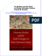 (Download PDF) Demonic Bodies and The Dark Ecologies of Early Christian Culture Travis W Proctor Full Chapter PDF