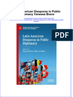 Latin American Diasporas in Public Diplomacy Vanessa Bravo Full Chapter PDF