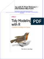 (Download PDF) Tidy Modeling With R Final Release 1 Converted Edition Max Kuhn Ebook Online Full Chapter