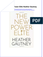 (Download PDF) The New Power Elite Heather Gautney Full Chapter PDF