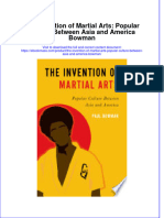 The Invention of Martial Arts Popular Culture Between Asia and America Bowman Full Chapter PDF