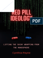 Red Pill Ideology Lifting The Shiny Wrapping From The Manosphere (Cynthia Payne) 2022