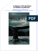 (Download PDF) Wild Sea A History of The Southern Ocean 1St Edition Joy Mccann Ebook Online Full Chapter