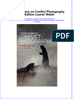 Full Chapter Conversations On Conflict Photography 1St Edition Lauren Walsh PDF