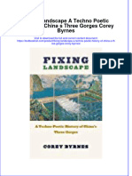 PDF Fixing Landscape A Techno Poetic History of China S Three Gorges Corey Byrnes Ebook Full Chapter