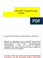 Exploring The WCF Programming Model