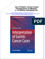 Full Chapter Interpretation of Gastric Cancer Cases Experts Perspectives On Medical Advances 1St Edition Jianqiang Cai PDF