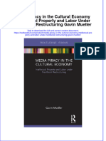 PDF Media Piracy in The Cultural Economy Intellectual Property and Labor Under Neoliberal Restructuring Gavin Mueller Ebook Full Chapter