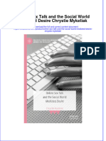 Full Chapter Online Sex Talk and The Social World Mediated Desire Chrystie Myketiak PDF